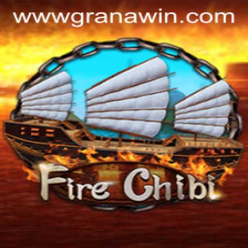 Exploring the Exciting World of FireChibi: Unveiling the Thrills of Granawin
