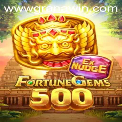 FortuneGems500: A New Wave in the Gaming World with Granawin