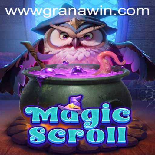 Unveiling the Mystical World of MagicScroll: A Deep Dive into the Game with Granawin